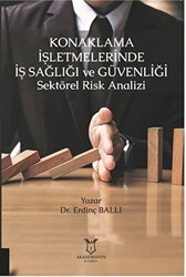 Konaklama İşletmelerinde İş Sağlığı ve Güvenliği - Akademisyen Kitabevi