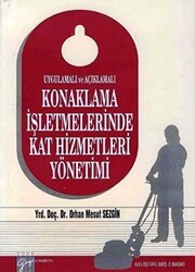 Konaklama İşletmelerinde Kat Hizmetleri Yönetimi - Gazi Kitabevi