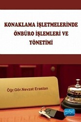 Konaklama İşletmelerinde Önbüro İşlemleri ve Yönetimi - Nobel Akademik Yayıncılık