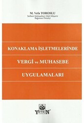 Konaklama İşletmelerinde Vergi ve Muhasebe Uygulamaları - Yetkin Yayınları