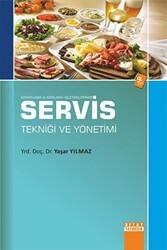 Konaklama ve Ağırlama İşletmelerinde Servis Tekniği ve Yönetimi - Detay Yayıncılık