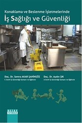 Konaklama ve Beslenme İşletmelerinde İş Sağlığı ve Güvenliği - Detay Yayıncılık