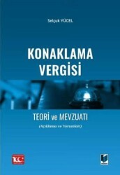 Konaklama Vergisi Teori ve Mevzuatı - Adalet Yayınevi