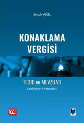Konaklama Vergisi Teori ve Mevzuatı - 1