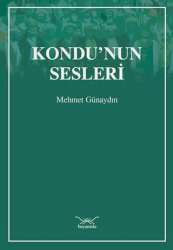 Kondu’nun Sesleri - 1