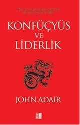 Konfüçyüs ve Liderlik - Babıali Kültür Yayıncılığı