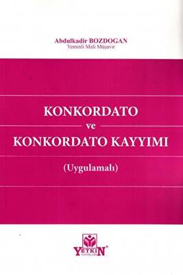 Konkordato ve Konkordato Kayyımı Uygulamalı - 1