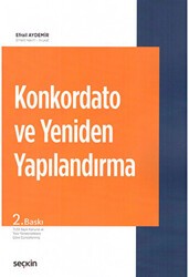 Konkordato ve Yeniden Yapılandırma - Seçkin Yayıncılık