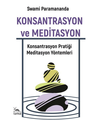 Konsantrasyon ve Meditasyon - 1