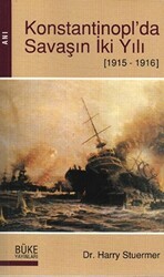 Konstantinopl`da Savaşın İki Yılı - Büke Yayınları