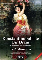 Konstantinopolis`te Bir Dram - Gita Yayınları