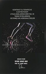 Kontrast Su Terapisi ve Elektroterapi Uygulamalarının Bİreysel ve Takım Sporlarında Gecikmiş Kas Ağrısına Etkilerİ - Gece Akademi