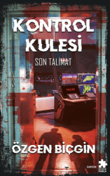 Kontrol Kulesi Son Talimat - Eksik Parça Yayınları