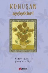 Konuşan Ayçiçekleri - 1