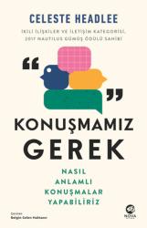 Konuşmamız Gerek: Nasıl Anlamlı Konuşmalar Yapabiliriz - Nova Kitap