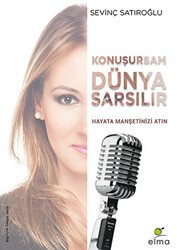Konuşursam Dünya Sarsılır - ELMA Yayınevi