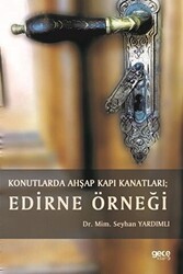 Konutlarda Ahşap Kapı Kanatları: Edirne Örneği - Gece Kitaplığı