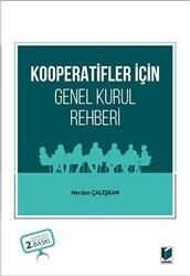 Kooperatifler İçin Genel Kurul Rehberi - Adalet Yayınevi