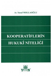 Kooperatiflerin Hukuki Niteliği - Yetkin Yayınları