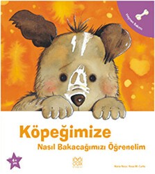 Köpeğimize Nasıl Bakacağımızı Öğrenelim - 1001 Çiçek Kitaplar