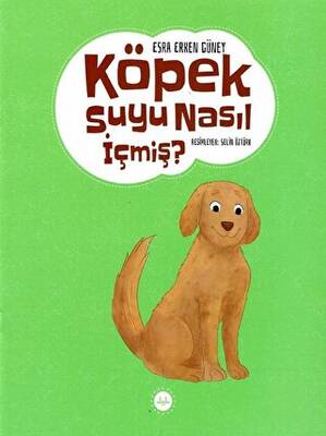 Köpek Suyu Nasıl İçmiş? - 1