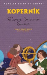 Kopernik - Popüler Bilim İnsanları - Nesil Çocuk Yayınları