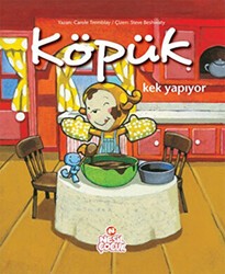 Köpük Kek Yapıyor - Nesil Çocuk Yayınları