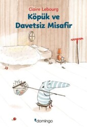Köpük ve Davetsiz Misafir - Domingo Yayınevi