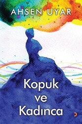 Kopuk ve Kadınca - Cinius Yayınları
