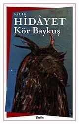 Kör Baykuş - Zeplin Kitap