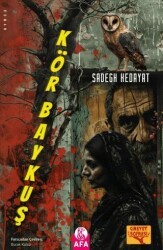 Kör Baykuş - Afa Yayınları