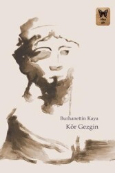 Kör Gezgin - Nika Yayınevi