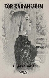 Kör Karanlığım - Gülnar Yayınları
