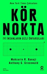 Kör Nokta – İyi İnsanların Gizli Önyargıları - Nova Yayıncılık