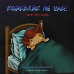 Korkacak Ne Var! Duygularım ve Davranışlarım - Yeşil Dinozor