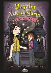Korkak Kat - Hayalet Arkadaşlarım 2 - Pegasus Çocuk Yayınları