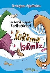 Korkma Isırmaz! - Az Kitap
