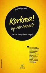 Korkma! İyi Bir Annesin - ELMA Yayınevi