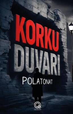 Korku Duvarı - 1
