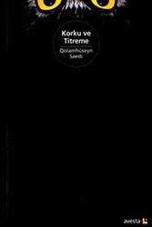 Korku ve Titreme - Avesta Yayınları