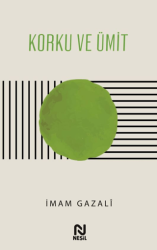 Korku ve Ümit - Nesil Yayınları