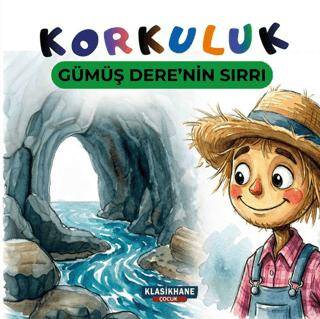 Korkuluk - Gümüş Dere’nin Sırrı - 1