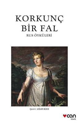 Korkunç Bir Fal - Rus Öyküleri - 1
