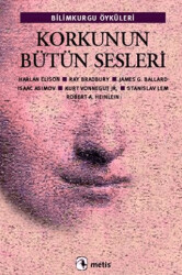 Korkunun Bütün Sesleri - Metis Yayınları