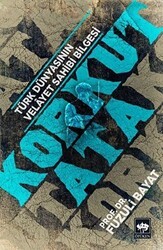 Korkut Ata - Türk Dünyasının Velayet Sahibi Bilgesi - Ötüken Neşriyat