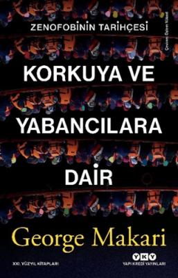 Korkuya ve Yabancılara Dair - 1