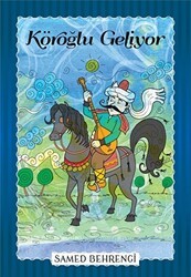 Köroğlu Geliyor - Parıltı Yayınları