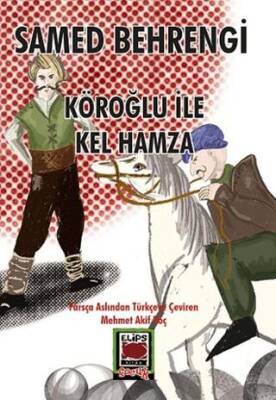Köroğlu ile Kel Hamza - 1