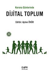Korona Günlerinde Dijital Toplum - Der Yayınları