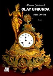 Korona Günlerinde Olay Ufkunda - Baygenç Yayıncılık